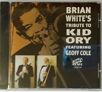 Brian White - Tribute to Kid Ory [Import]