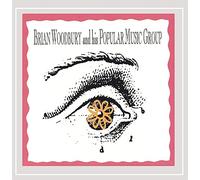 Brian Woodbury - Brian Woodbury & His Popular Music Group