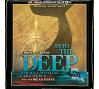 Briane Keane - Into The Deep: America, Whaling & The World