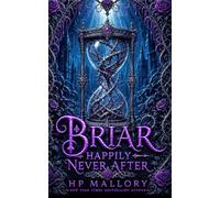 Briar, a Sleeping Beauty Retelling: Dark Fairy Tale Romantasy