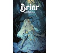 Christopher Cantwell – Briar, la rebelle au bois dormant – Tome 2 – Relié – Urban Comics