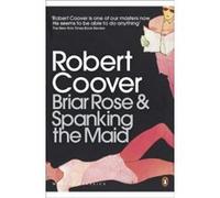 briar rose & spanking the maid Coover, Robert (Auteur)