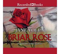 Briar Rose : Un Roman de l'Holocauste [Import]