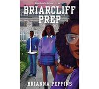 Briarcliff Prep by Brianna Peppins Brianna Peppins (Auteur)