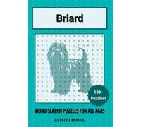 Briard Word Search Puzzle Book: Over 100 Fun Word Search Puzzles Celebrating the Briard - The Perfect Gift for Owners, Dog Lovers, and Puzzle Fans of All Ages