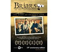 Briars in The Cotton Patch: 10th Anniversary