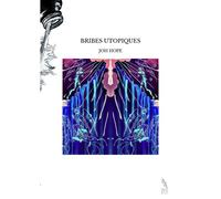 Bribes Utopiques