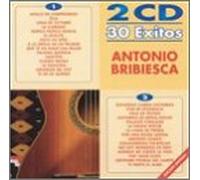 Bribiesca, Antonio - 30 Grandes Exitos