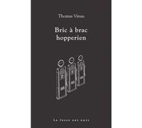 Bric à brac hopperien