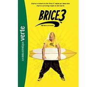 Brice de Nice 3 - le roman du film
