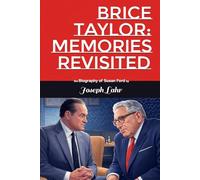 Brice Taylor, Memories Revisited