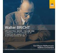 Bricht, Walter : Musique Orchestrale Volume 1