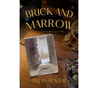 Brick and Marrow: Death and Love in the guttters of New York