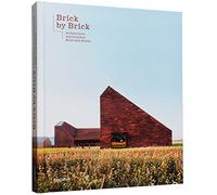 Brique par brique – Architecture et intérieurs en briques