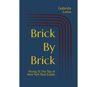 Brick By Brick: Rising To The Top Of New York Real Estate