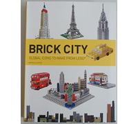 Brick City: Global Icons to Make from Lego