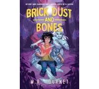 Brick Dust And Bones