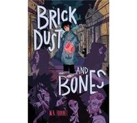 Brick Dust and Bones by M R Fournet M R Fournet (Auteur)