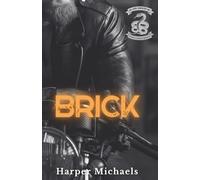 Brick: Silver Snakes MC Book 2