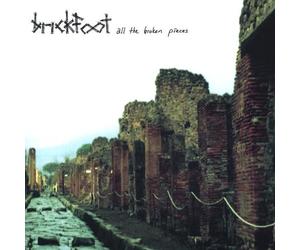 Brickfoot - All The Broken Pieces
