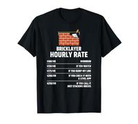 Bricklayer Hourly Rate Humour Maçon Tarif Horaire Drôle T-Shirt