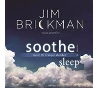 Brickman, Jim - Soothe Vol. 2 / Sleep. [Import]