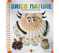 Brico nature - PAULINE GALLIMARD - Calligram - relié - Document jeunesse dès 3 ans