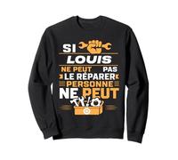 Bricolage Louis Ne Peut Pas Le Réparer Prénom Humour Louis Sweatshirt