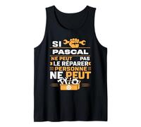 Bricolage Pascal Ne Peut Pas Le Réparer Prénom Humour Pascal Débardeur