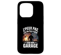 Bricoleur - J’Peux Pas, Je suis dans Mon Garage Coque pour iPhone 15 Pro