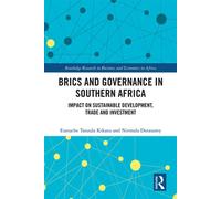 BRICS and Governance in Southern Africa Impact on Sustainable Development, Trade and Investment - Eustache Tanzala Kikasu - Routledge - ebook (ePub) - Livre