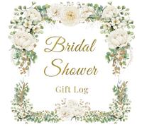 Bridal Shower Gift Log: A Thoughtful Keepsake to Record Names, Presents, Notes, and Manage Thank You Replies, Nature Themed Design