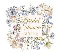 Bridal Shower Gift Log: Keepsake to Record Names, Presents, Notes, and Manage Thank You Replies, Wildflower Nature Themed Design