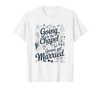 Bride Bridal Going To The Chapel Gonna Get Married Wedding T-Shirt