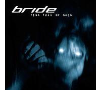 Bride - Fist Full of Bees