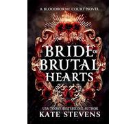 Bride of Brutal Hearts: A Dark Fantasy Villain Romance