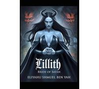 BRIDE OF SATAN: MYTH, FICTION OR REALITY- Mother of demons/ Mermaid/ Vampire