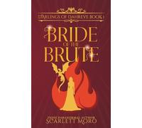 Bride of the Brute: A Sweet Retelling: The Darlings of Dahreve Series