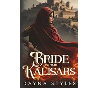 Bride of the Kalisars: A soft love-triangle-to-MFM fantasy Why Choose romance