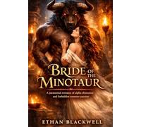 BRIDE OF THE MINOTAUR: A Paranormal Romance of Alpha Obsession and Forbidden Monster Passion