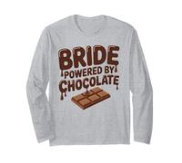 Bride Powered by Chocolate Funny Wedding Humour Manche Longue