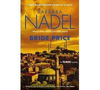 Bride Price (Inspector Ikmen Mystery 24): Inspiration for THE TURKISH DETECTIVE, BBC Two's sensational new crime drama