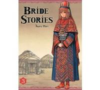 Bride Stories T03 Kaoru Mori (Auteur), Yohan Leclerc (Traduction)