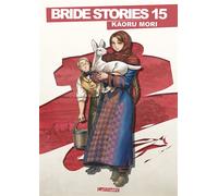 Bride Stories T15 - Edition grand format - Kaoru Mori - Ki-oon - broché - Manga