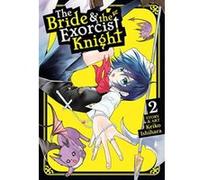Bride & the Exorcist Knight Vol. 2, The (Bride and the Exorcist Knight) - [Version Originale] Inconnu (Auteur)