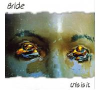 Bride - This is It [Import]
