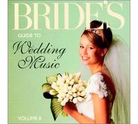 Bride's Guide to Wedding Music - Volume. 2