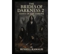 Brides of Darkness 2: Ashes of the Throne