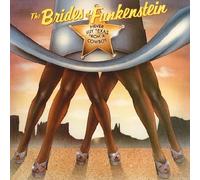 Brides of Funkenstein - Never Buy Texas from a Cowboy