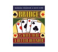 Bridge: 25 Ways To Be A Better Defender